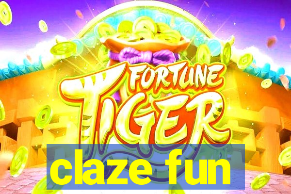 claze fun